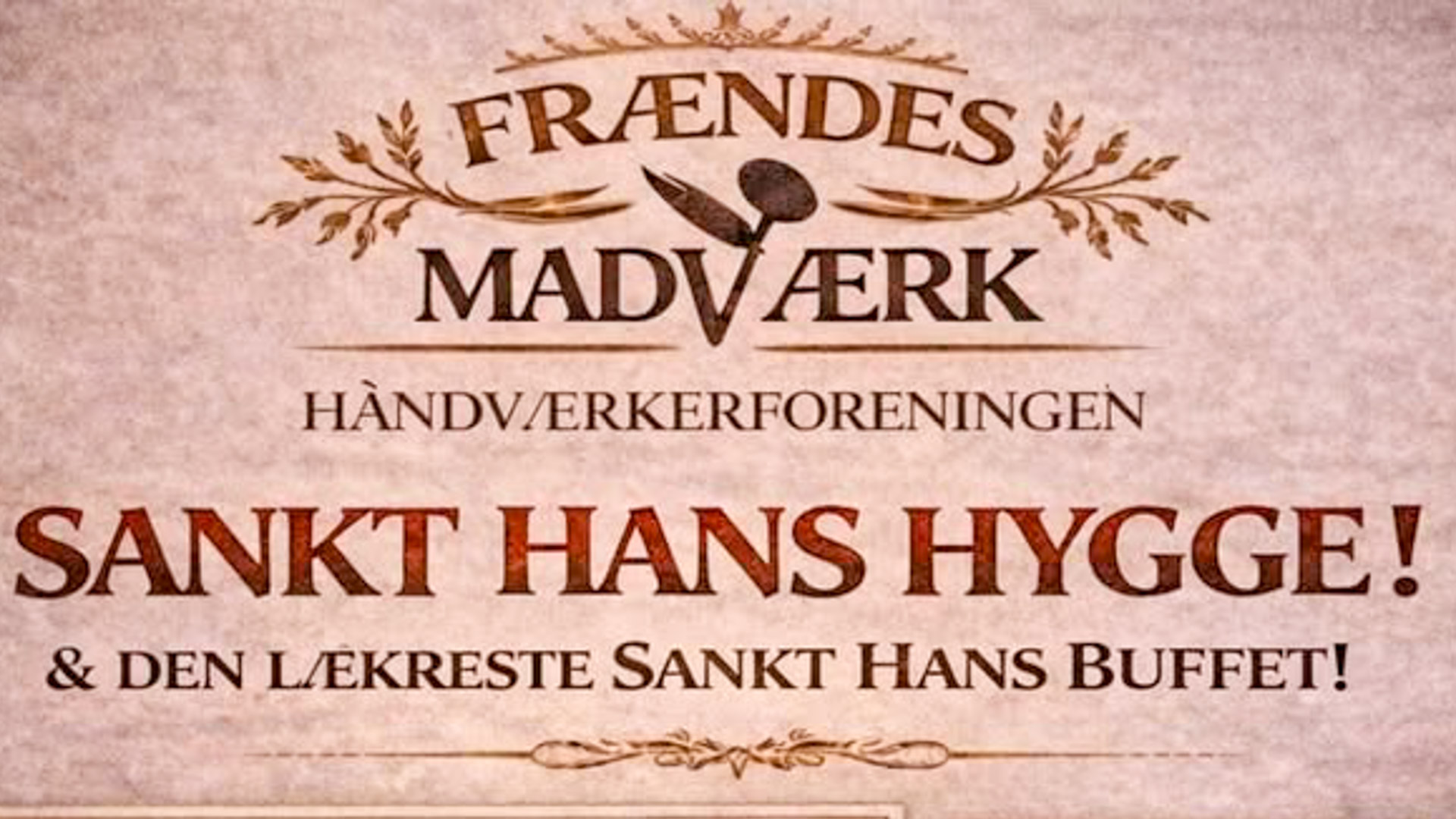 Frændes Madværk i Håndværkerforeningen serverer buffet til Sankt Hans 2026.